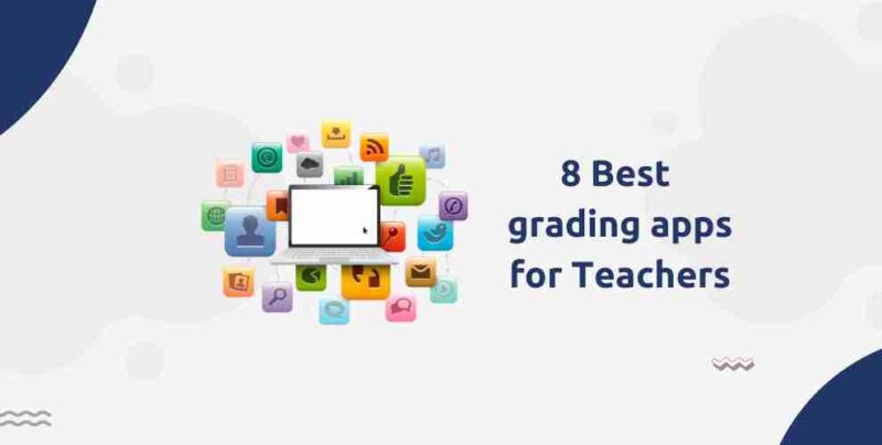 Best Grading Apps For Teachers Upeducators Helping Teachers