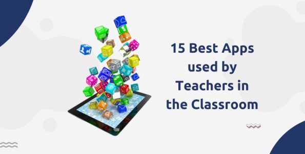 15 Best Apps Used By Teachers In The Classroom - UpEducators - Helping ...