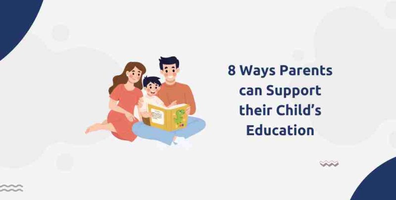 Role Of Parents In Education To Support In Child’s Learning ...